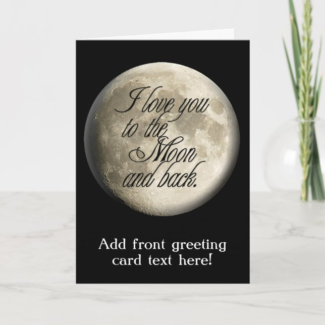 Cartão I Love You to the Moon and Back Realistic Lunar (Frente)