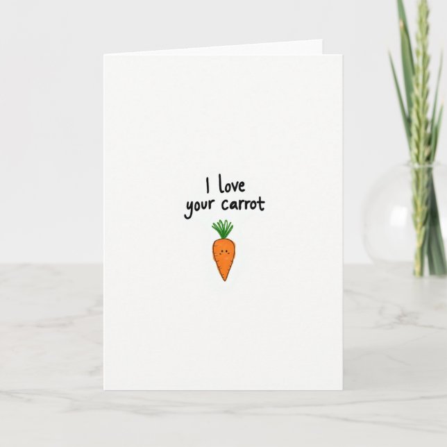 Cartão I Love Your Carrot Greeting Card (Frente)