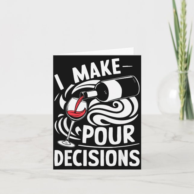Cartão I Make Ur Decisions Shirt Funny Men Women Drinking (Frente)