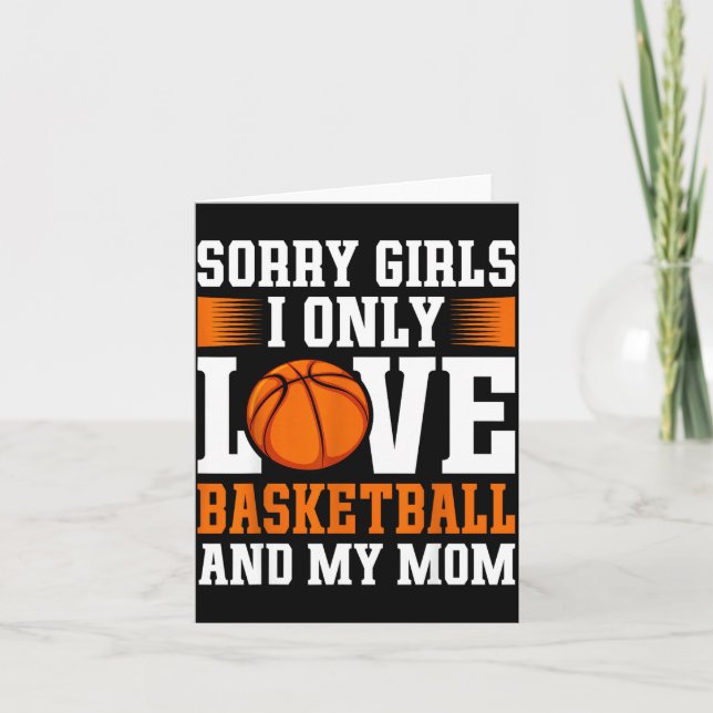 Cartão I Only Love Basketball And My Mom Valentine's Day  (Frente)
