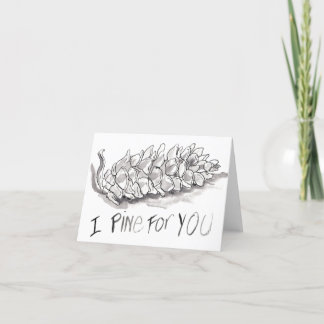 Cartão "I Pine For You", a "miss you" greeting card