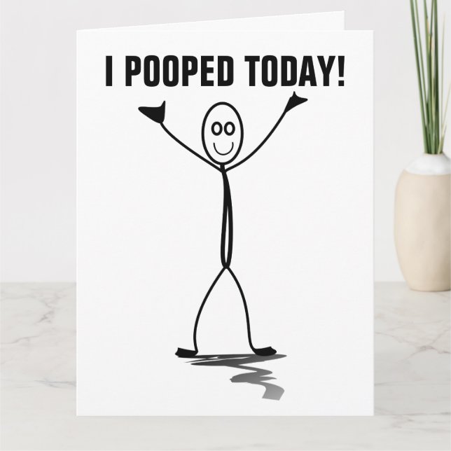 Cartão I POOPED TODAY! FUNNY OVERSIZED BIRTHDAY greeting (Frente)