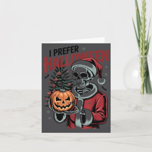 Cartão I Prefer Halloween Christmas Creepy Cute Skeleton  (Frente)