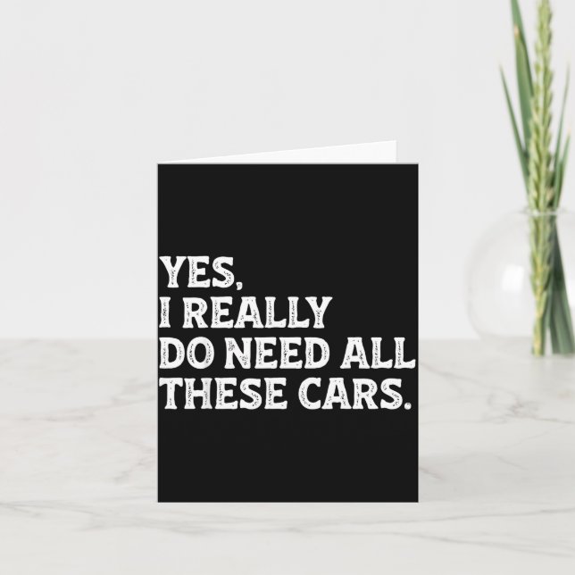 Cartão I Really Yes Need All Cars Car (Frente)