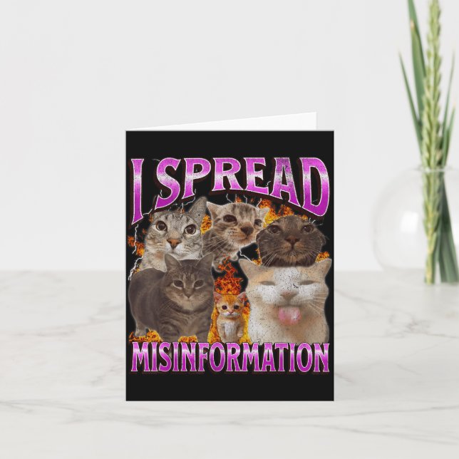 Cartão I Spread Misinformation Funny Cat Meme Bootleg Gra (Frente)