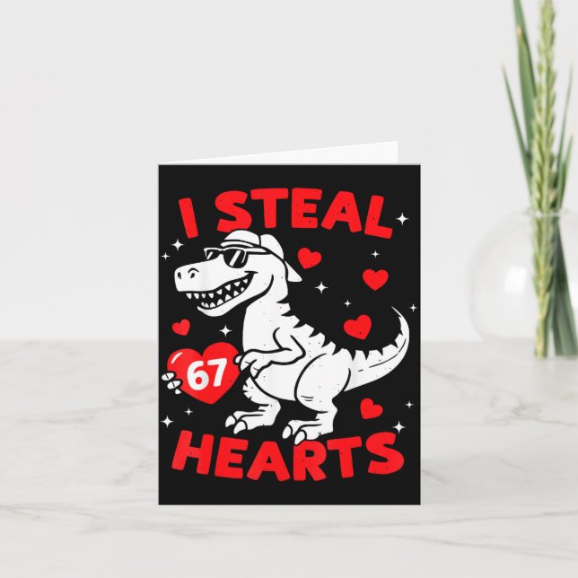 Cartão I Steal 67 Heart Dinosaur For Boys Girls Kids Vale (Frente)