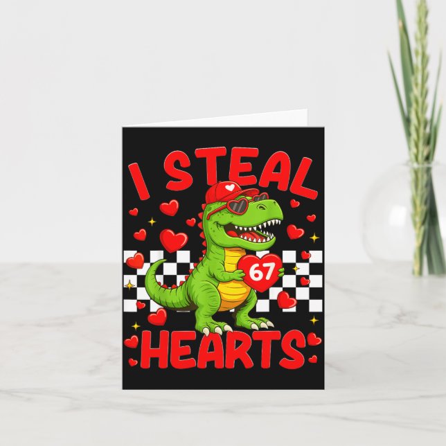 Cartão I Steal Hearts 67 Valentine’s Day 67 Dinosaur T-re (Frente)