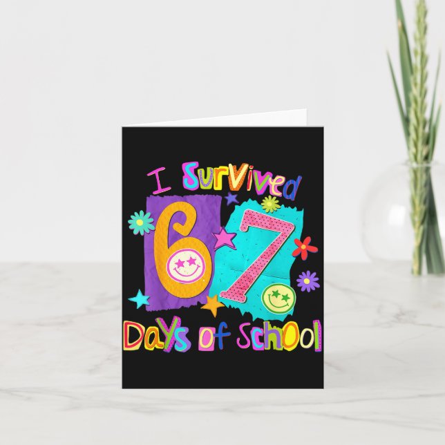 Cartão I Survived 67 Days Of School 67 Meme Student Teach (Frente)