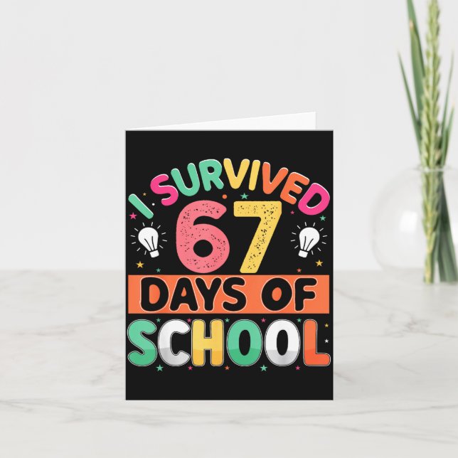 Cartão I Survived 67 Days Of School Bruh Students Six Sev (Frente)