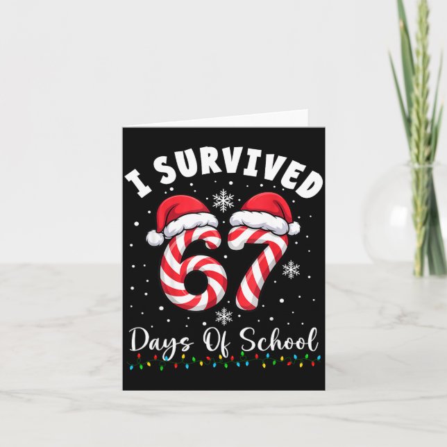 Cartão I Survived 67 Days Of School Christmas Candy Cane  (Frente)