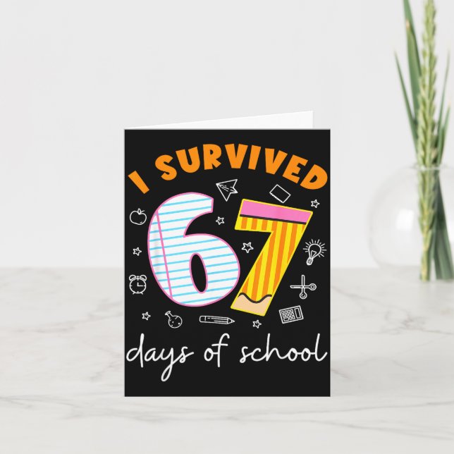 Cartão I Survived 67 Days Of School Cool Teacher Design  (Frente)