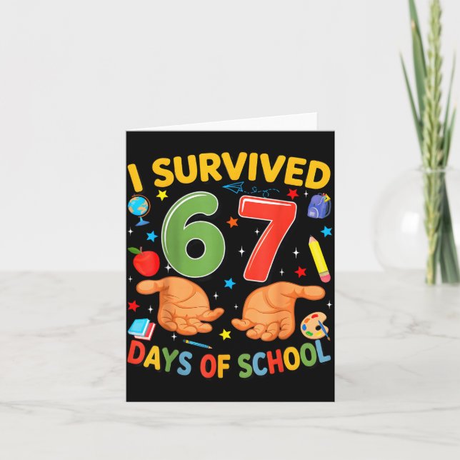 Cartão I Survived 67 Days Of School Cool Teacher Design  (Frente)