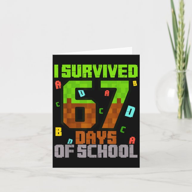 Cartão I Survived 67 Days Of School Fun Meme Six Seven 6- (Frente)