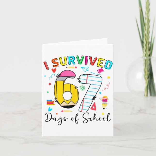 Cartão I Survived 67 Days Of School Fun Meme Six Seven 6- (Frente)
