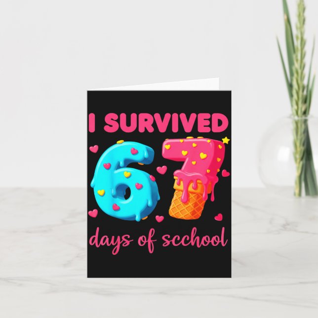 Cartão I Survived 67 Days Of School Funny 67 Meme Teacher (Frente)