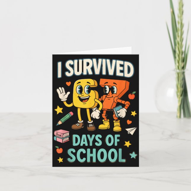 Cartão I Survived 67 Days Of School Funny 67 Meme Teacher (Frente)