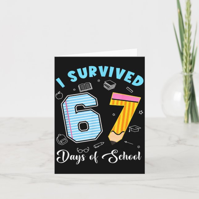 Cartão I Survived 67 Days Of School Funny 67 Meme Teacher (Frente)