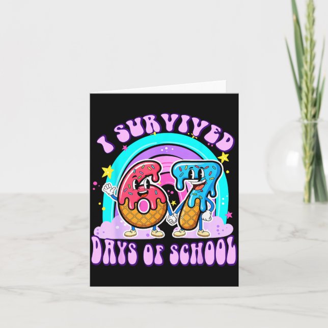Cartão I Survived 67 Days Of School Funny 67 Teachers Stu (Frente)