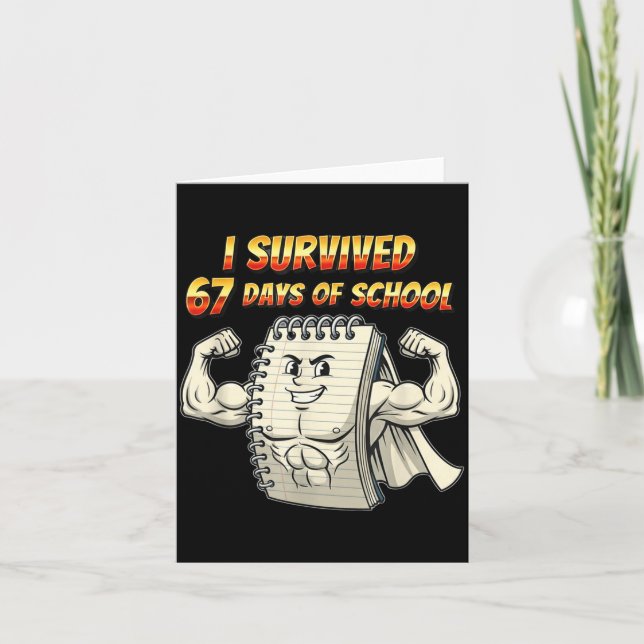 Cartão I Survived 67 Days Of School Funny 67 Teachers Stu (Frente)
