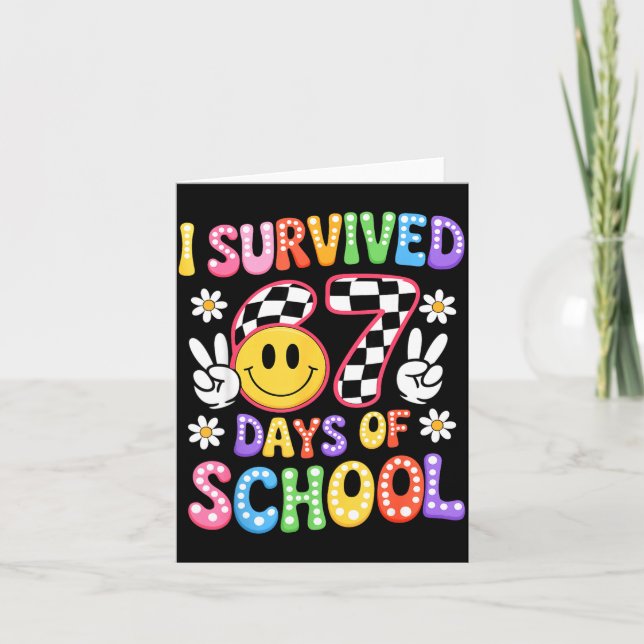 Cartão I Survived 67 Days Of School Funny 67 Teachers Stu (Frente)