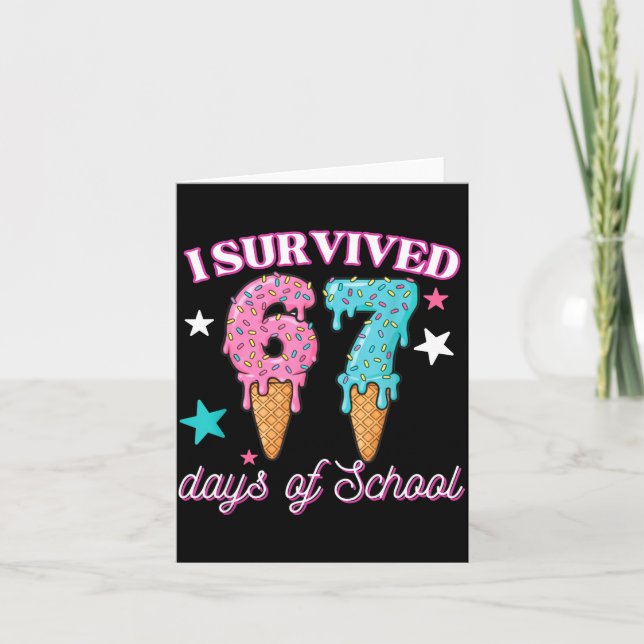 Cartão I Survived 67 Days Of School Funny 67 Teachers Stu (Frente)