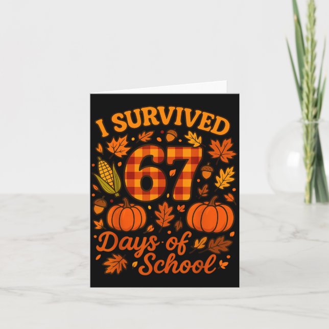 Cartão I Survived 67 Days Of School Funny 6 7 Teachers Th (Frente)