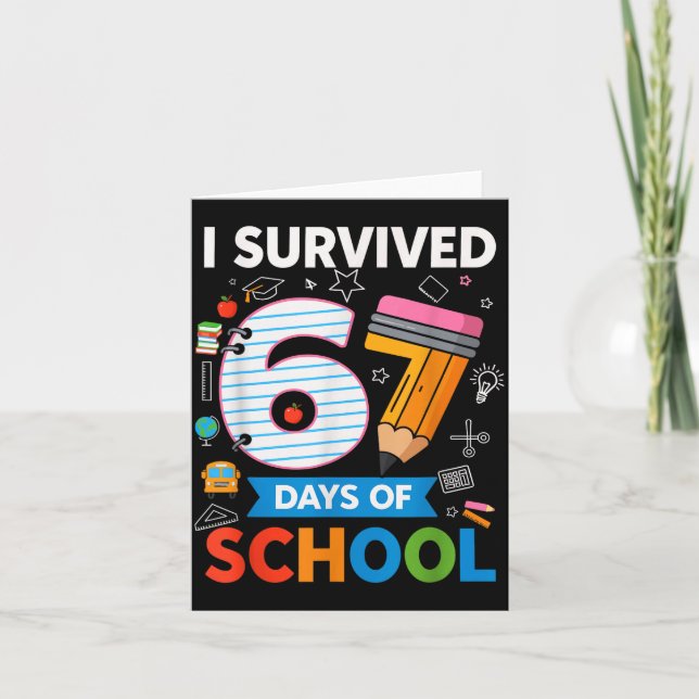 Cartão I Survived 67 Days Of School Funny Kids Teacher St (Frente)