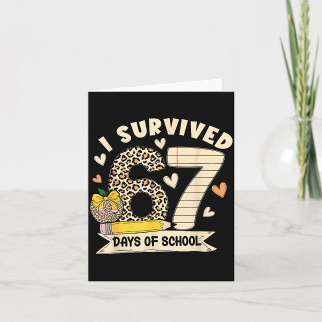 Cartão I Survived 67 Days Of School Funny Leopard Student (Frente)