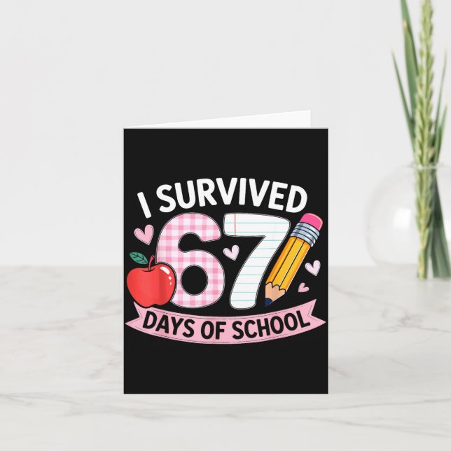 Cartão I Survived 67 Days Of School Funny Meme Student Te (Frente)