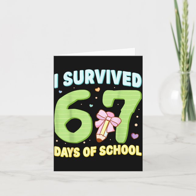 Cartão I Survived 67 Days Of School Funny Meme Student Te (Frente)