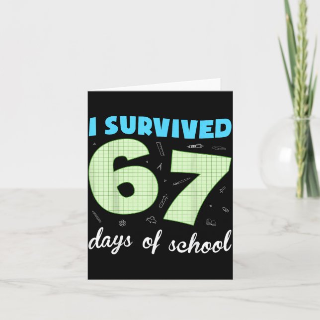 Cartão I Survived 67 Days Of School Funny Meme Student Te (Frente)
