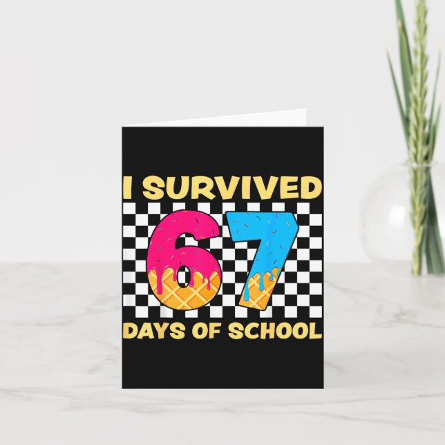 Cartão I Survived 67 Days Of School Funny Meme Student Te (Frente)