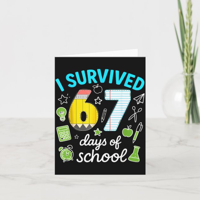 Cartão I Survived 67 Days Of School Funny Meme Teacher St (Frente)