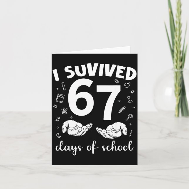 Cartão I Survived 67 Days Of School Funny Meme Teacher St (Frente)