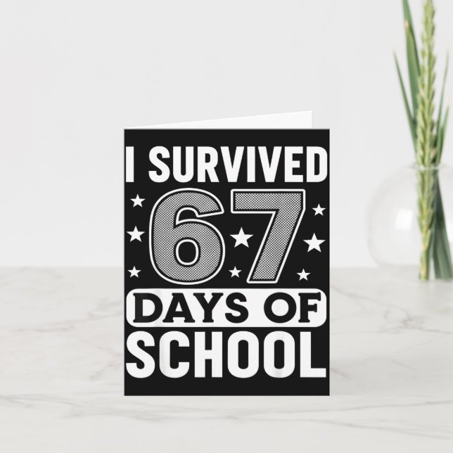 Cartão I Survived 67 Days Of School Funny Meme Teacher St (Frente)