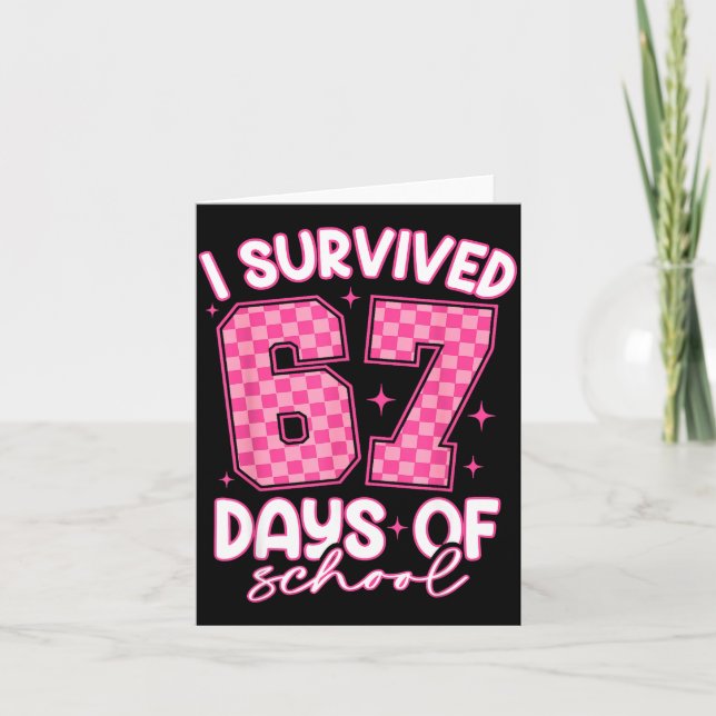 Cartão I Survived 67 Days Of School Funny Meme Teacher St (Frente)