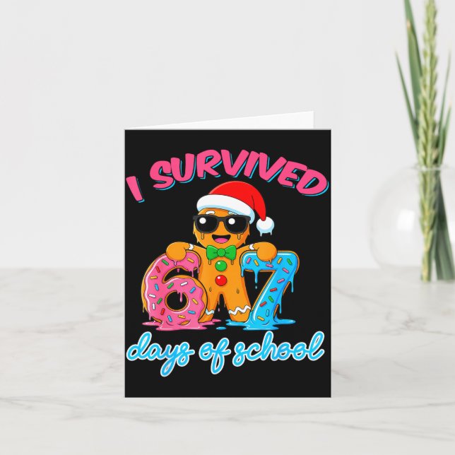Cartão I Survived 67 Days Of School Funny Six Seven 67 Gi (Frente)
