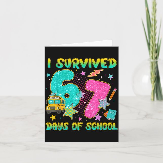 Cartão I Survived 67 Days Of School Funny Six Seven 6 7 M (Frente)