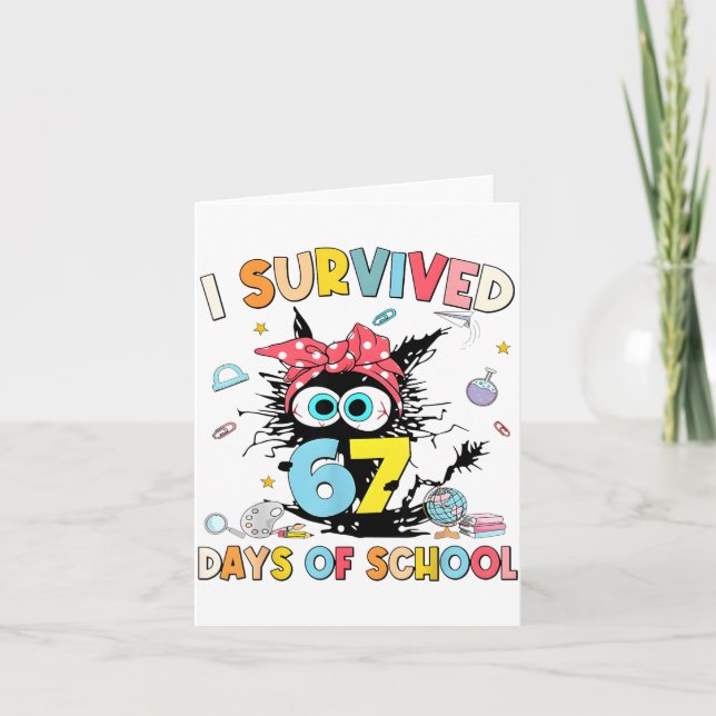 Cartão I Survived 67 Days Of School Funny Six Seven 6 7 M (Frente)