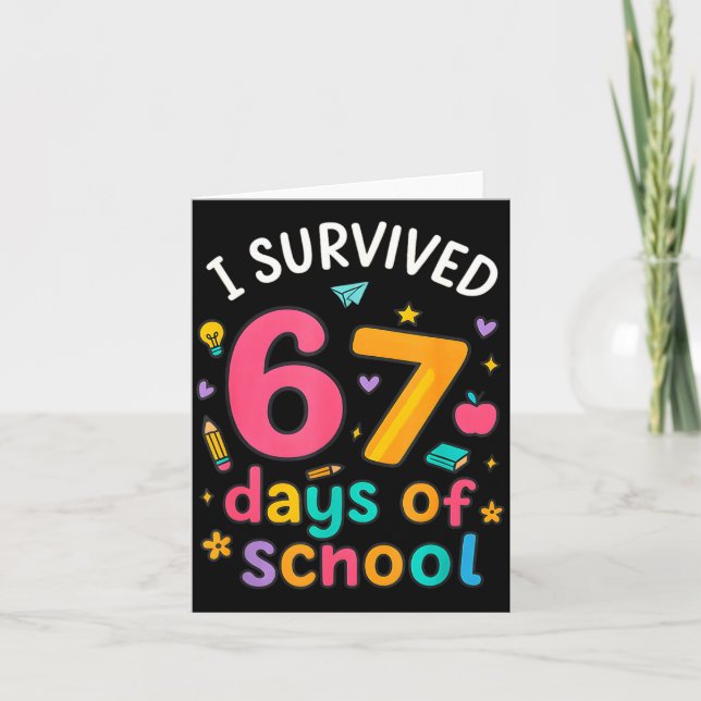 Cartão I Survived 67 Days Of School Funny Six Seven Meme  (Frente)