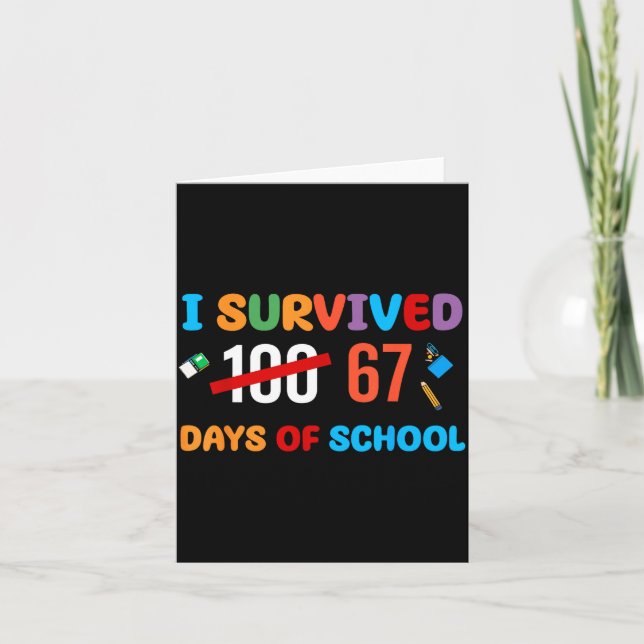 Cartão I Survived 67 Days Of School Funny Six Seven Meme  (Frente)