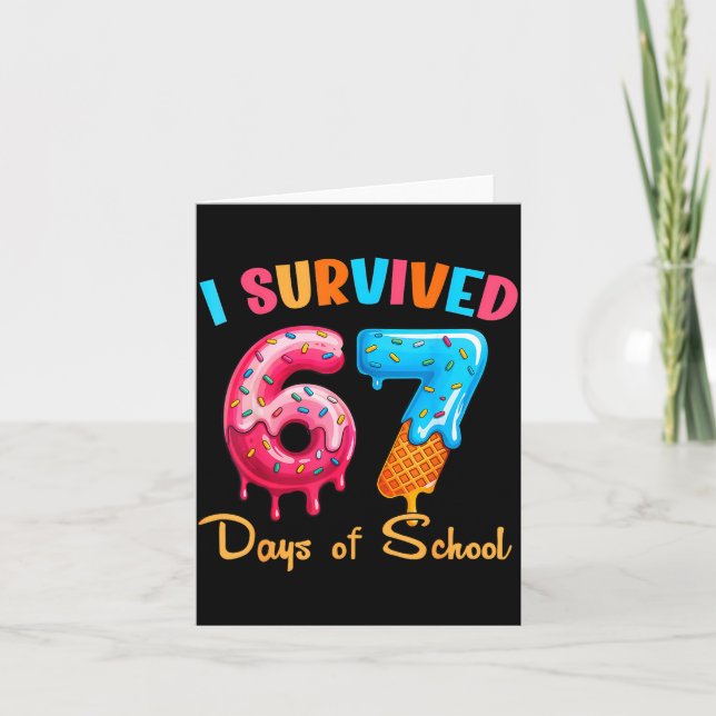 Cartão I Survived 67 Days Of School Funny Six Seven Meme  (Frente)