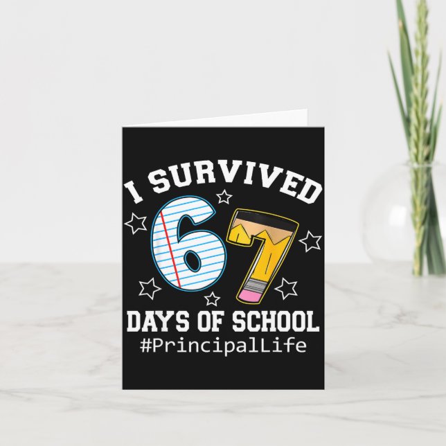 Cartão I Survived 67 Days Of School Funny Six Seven Princ (Frente)