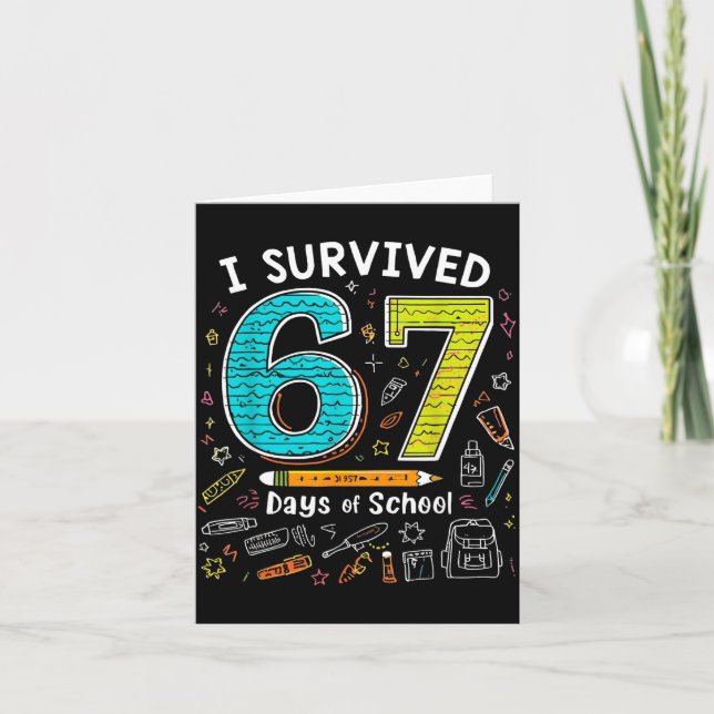 Cartão I Survived 67 Days Of School _ Funny Teacher &amp; (Frente)