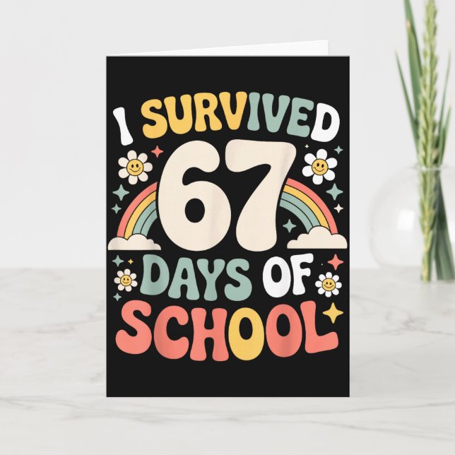 Cartão I Survived 67 Days Of School Funny Teacher And Stu (Frente)
