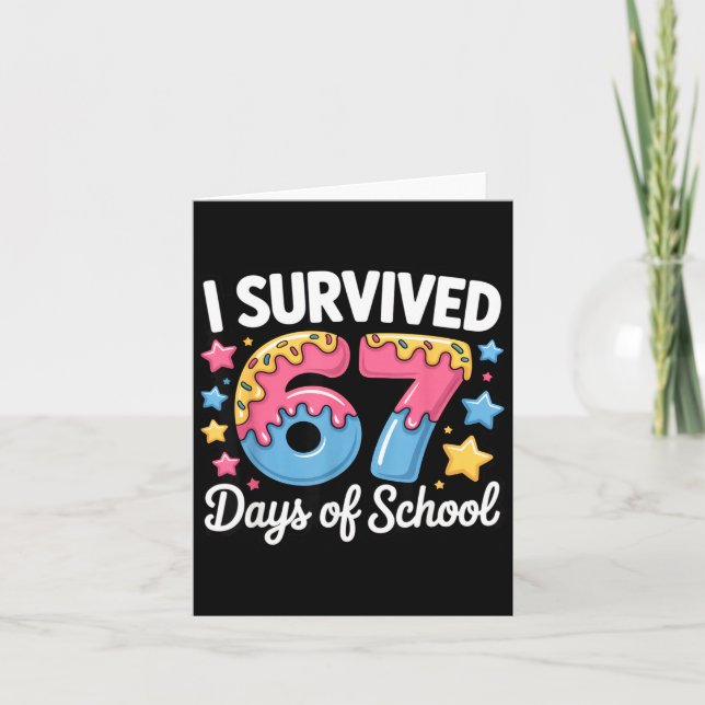 Cartão I Survived 67 Days Of School Funny Teacher Back To (Frente)