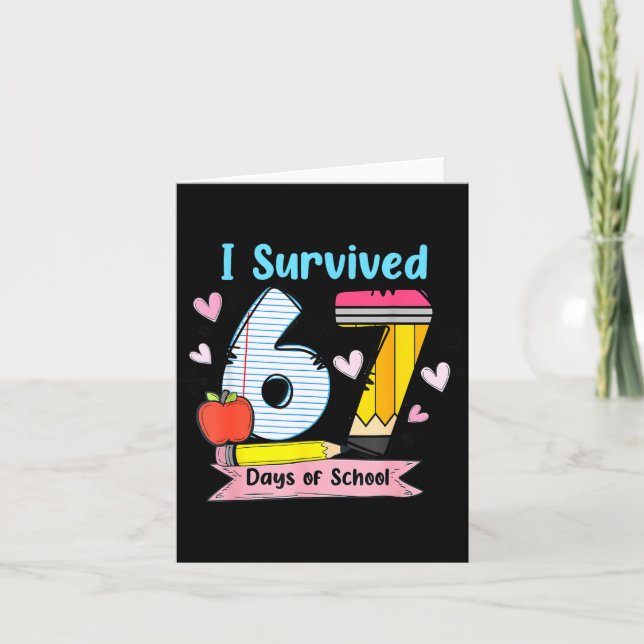 Cartão I Survived 67 Days Of School, Funny Teachers Stude (Frente)