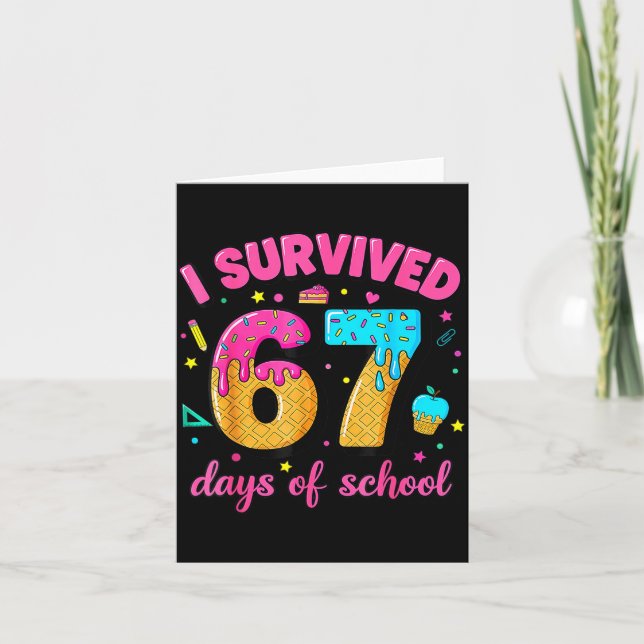 Cartão I Survived 67 Days Of School Ice Cream Drip Six Se (Frente)