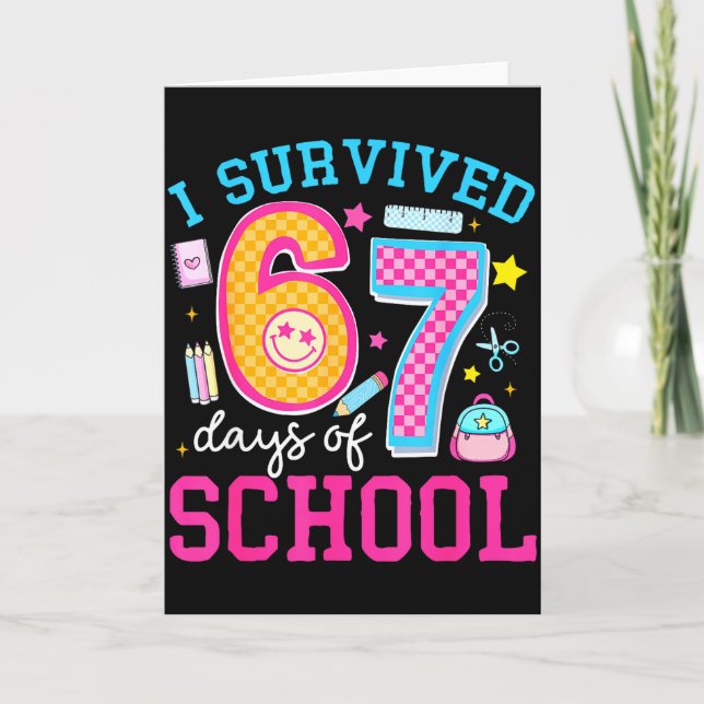 Cartão I Survived 67 Days Of School Meme Six Seven Teache (Frente)