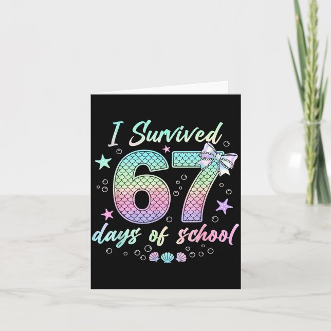 Cartão I Survived 67 Days Of School Mermaid Coquette Bow  (Frente)
